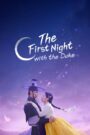 [EP 12] The First Night with the Duke (2025) English Subtitle Full Movie Free Watch And Download Eng Sub