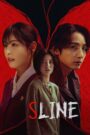 [END 06] S Line (2025) English Subtitle Full Movie Free Watch And Download Eng Sub