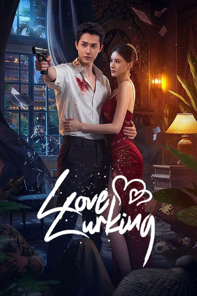 [END 21] Love Lurking (2025) English Subtitle Full Movie Free Watch And Download Eng Sub