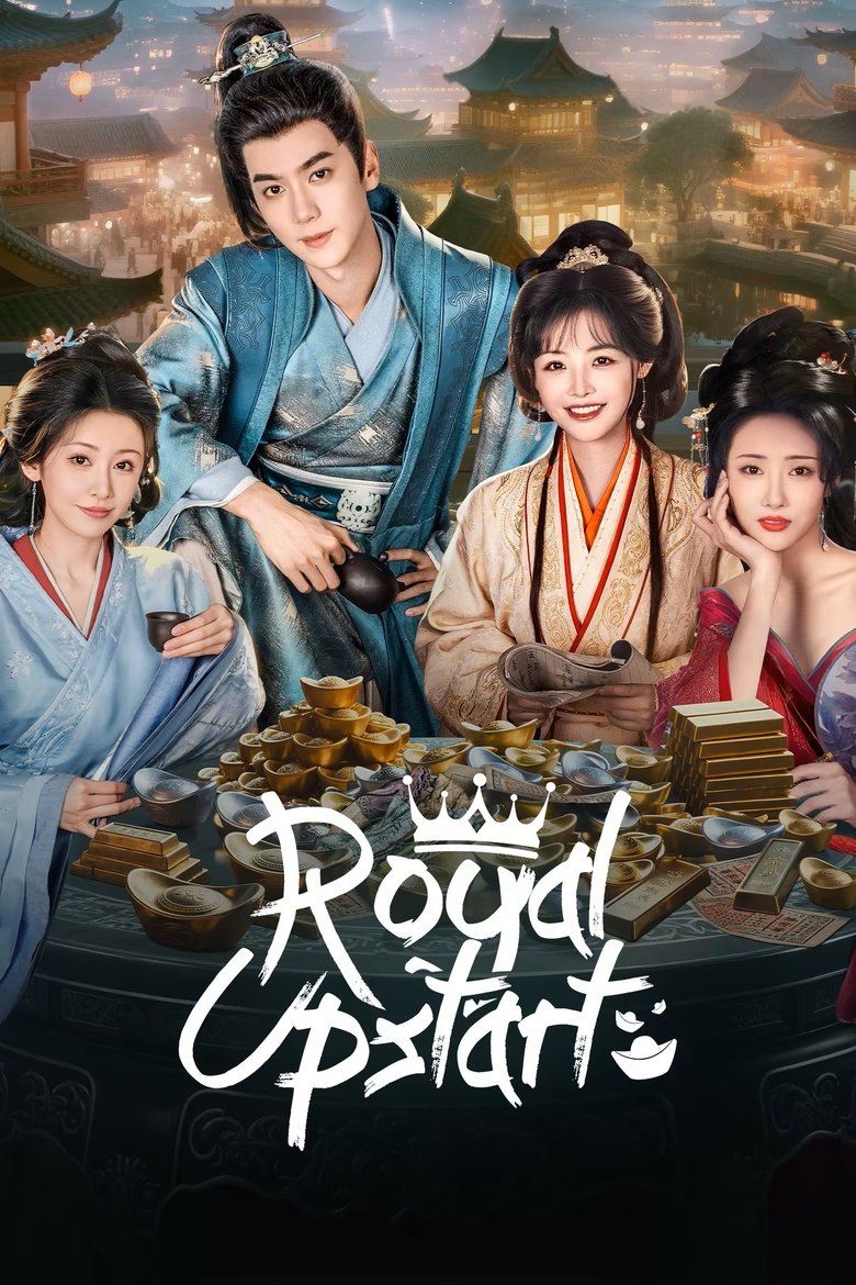 [EP 17] Royal Upstart (2025) English Subtitle Full Movie Free Watch And Download Eng Sub
