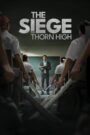 The Siege at Thorn High (2025)